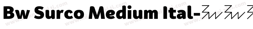 Bw Surco Medium Ital字体转换